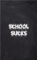School Sucks
