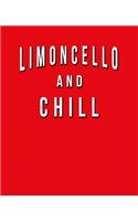 Limoncello And Chill
