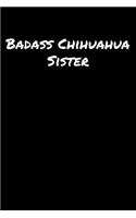 Badass Chihuahua Sister