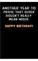 Another year to prove that older doesn't really mean wiser