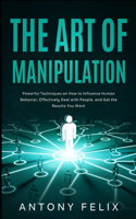 The Art of Manipulation