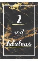 2 And Fabulous