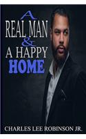 Real Man & A Happy Home