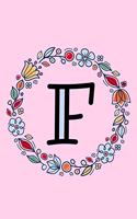 F: Letter F Monogrammed Dot Journal - Pink, Blue & Red Floral Doodle Wreath Monogram Dotted Note Book with Initial for Creative