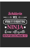 Schülerin Weil Multitasking Ninja Keine Berufsbezeichnung Ist