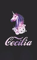 Cecilia: First Name Personalized Unicorn Customized Names Gift Birthday Girl Notebook Journal