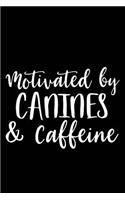 Motivated by Canines & Caffeine