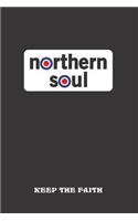 Northern Soul Keep the faith