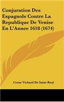 Conjuration Des Espagnols Contre La Republique de Venise En L'Annee 1618 (1674)