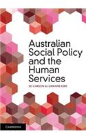 Australian Social Policy and the Human Services