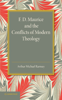 F. D. Maurice and the Conflicts of Modern Theology