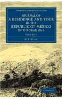 Journal of a Residence and Tour in the Republic of Mexico in the Year 1826