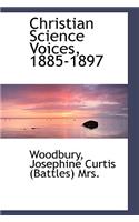 Christian Science Voices, 1885-1897