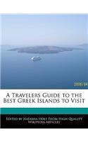 A Travelers Guide to the Best Greek Islands to Visit