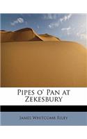 Pipes O' Pan at Zekesbury