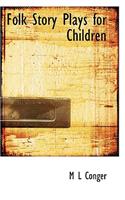 Folk Story Plays for Children