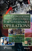 Power Converters, Drives, and Control for Sustainable Applications