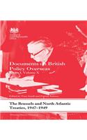 The Brussels and North Atlantic Treaties, 1947-1949