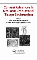 Current Advances in Oral and Craniofacial Tissue Engineering