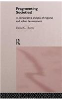 Fragmenting Societies?: A Comparative Analysis of Regional and Urban Development