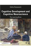 Cognitive Development and Cognitive Neuroscience: The Learning Brain