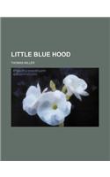 Little Blue Hood