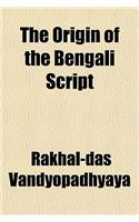 The Origin of the Bengali Script: (English)