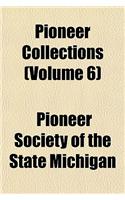 Pioneer Collections (Volume 6)