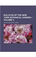 Bulletin of the New York Botanical Garden (Volume 4): (English)