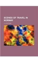 Scenes of Travel in Norway
