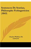 Sentences de Sextius, Philosophe Pythagoricien (1843)