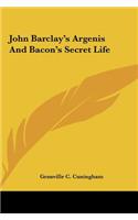 John Barclay's Argenis And Bacon's Secret Life