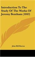 Introduction to the Study of the Works of Jeremy Bentham (1843)