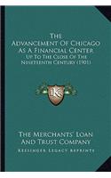 The Advancement of Chicago as a Financial Center