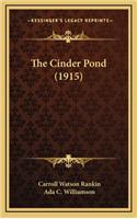 Cinder Pond (1915)