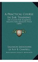 A Practical Course In Ear Training