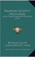 Bronson Alcott's Fruitlands