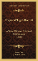 Corporal 'Lige's Recruit