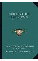 Heroes Of The Ruins (1922)