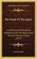 Work Of The Spirit
