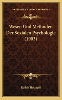 Wesen Und Methoden Der Sozialen Psychologie (1903)