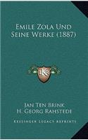 Emile Zola Und Seine Werke (1887)