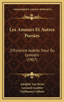 Les Amours Et Autres Poesies