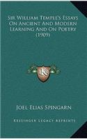 Sir William Temple's Essays On Ancient And Modern Learning And On Poetry (1909)