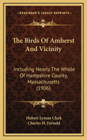 The Birds Of Amherst And Vicinity