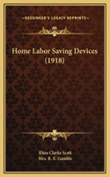 Home Labor Saving Devices (1918)