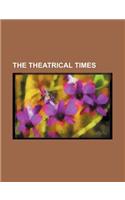 The Theatrical Times