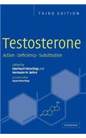 Testosterone: Action, Deficiency, Substitution