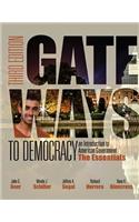 Gateways to Democracy