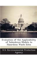 Evaluation of the Applicability of Subsidence Models to Hazardous Waste Sites: (English)